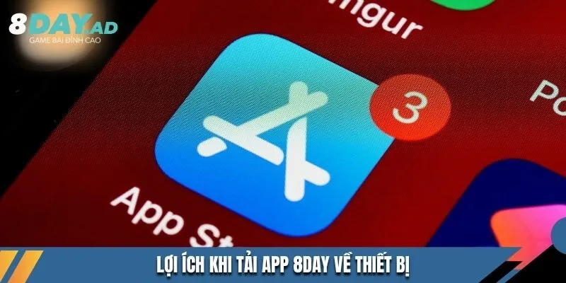 Lợi ích khi tải app 8DAY về thiết bị